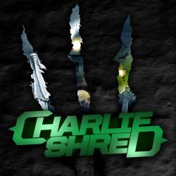 Charlie Shred : Charlie Shred